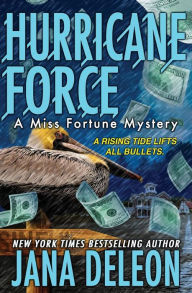 Title: Hurricane Force (Miss Fortune Series #7), Author: Jana DeLeon