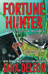 Title: Fortune Hunter (Miss Fortune Series #8), Author: Jana DeLeon