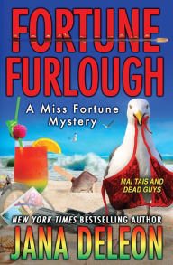 Title: Fortune Furlough, Author: Jana DeLeon