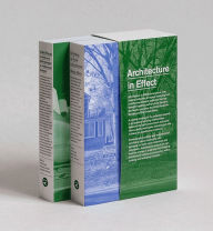 Title: Architecture in Effect: Volume 1: Rethinking the Social in Architecture: Making Effects and Volume 2: After Effects: Theories and Methodologies in Architectural Research, Author: Sten Gromark