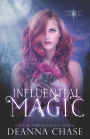 Influential Magic