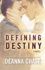 Defining Destiny