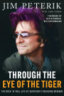 Through the Eye of the Tiger: The Rock 'n' Roll Life of Survivor's Founding Member