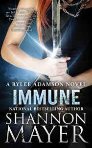Title: Immune (Rylee Adamson Series #2), Author: Shannon Mayer