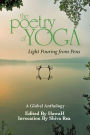 The Poetry of Yoga: Light Pouring from Pens
