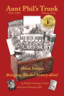 Aunt Phil's Trunk: Bringing Alaska's history alive!
