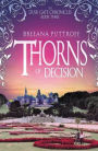 Thorns of Decision (Dusk Gate Chronicles Series #3)