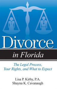 Title: Divorce in Florida, Author: Shayna K Cavanaugh