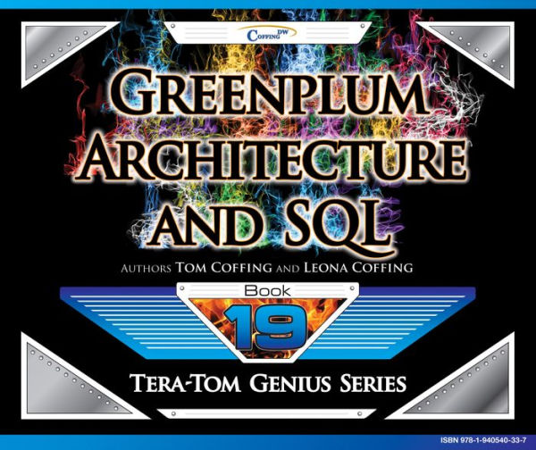 Greenplum - Architecture and SQL