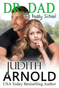 Title: Dr. Dad (Book 4 The Daddy School series), Author: Judith Arnold