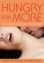 Hungry for More: Romantic Fantasies for Women