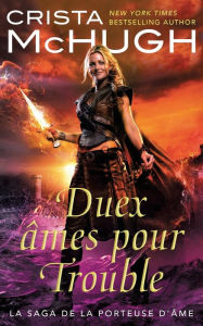 Title: Deux Ã¯Â¿Â½mes pour Trouble, Author: Crista McHugh