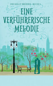Title: Eine Verfürherische Melodie, Author: Crista McHugh