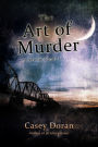 The Art of Murder: Jericho Sands Book 2