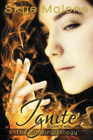 Title: Ignite, Author: Skye Malone