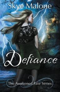 Title: Defiance, Author: Skye Malone