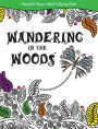Wandering in the Woods: Child and Adult Coloring Pages