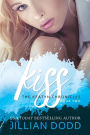 Kiss Me (The Keatyn Chronicles Series #2)