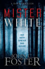 Mister White: A Dark Thriller