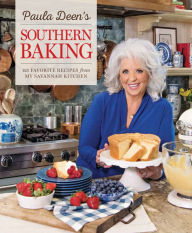 Free audio inspirational books download Paula Deen's Southern Baking: 125 Favorite Recipes from My Savannah Kitchen 9781940772691