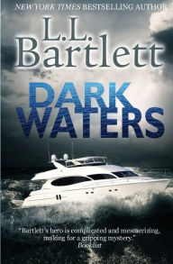 Title: Dark Waters, Author: L. L. Bartlett