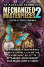 Mechanized Masterpieces 2: An American Anthology