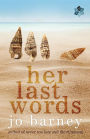 Her Last Words