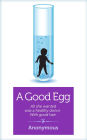 A Good Egg: All She Wanted Was a Healthy Donor. With Good Hair.