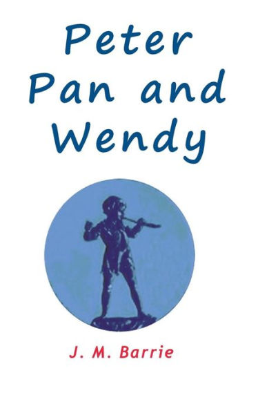 Peter Pan and Wendy