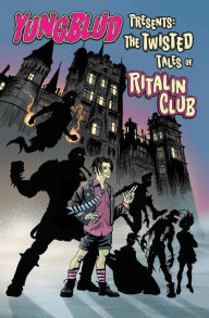 Free books online for free no download Yungblud Presents the Twisted Tales of the Ritalin Club by YungBlud, Ryan O'Sullivan, Various 9781940878317 DJVU FB2 (English literature)