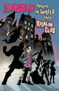 Pdf textbooks download free Yungblud Presents the Twisted Tales of the Ritalin Club in English 9781940878317