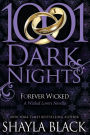 Forever Wicked (1001 Dark Nights Series Novella)
