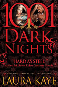 Hard As Steel: A Hard Ink/Raven Riders Crossover