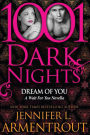 Dream of You (1001 Dark Nights Series Novella)