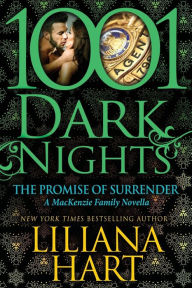 Title: The Promise of Surrender (1001 Dark Nights Series Novella), Author: Liliana Hart