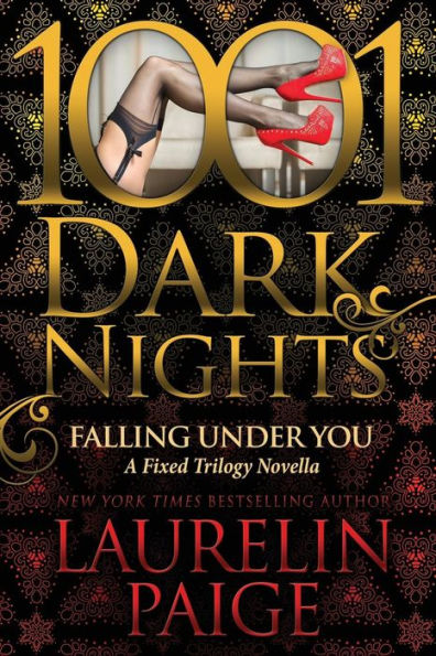 Falling Under You (1001 Dark Nights Series Novella)