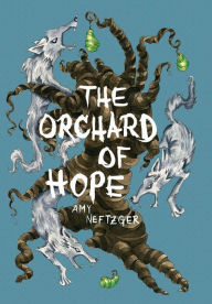 Title: The Orchard Of Hope, Author: Amy Neftzger