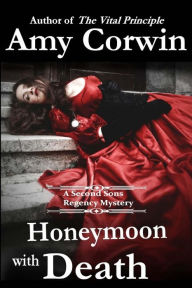 Title: Honeymoon with Death, Author: Amy Corwin