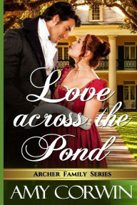 Title: Love Across the Pond, Author: Amy Corwin
