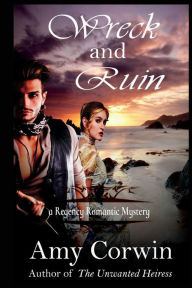 Title: Wreck and Ruin, Author: Amy Corwin