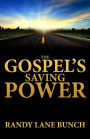 The Gospel's Saving Power, 2nd Edition