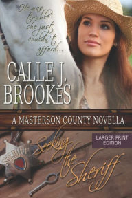 Title: Seeking the Sheriff, Author: Calle J Brookes