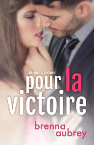 Title: Pour la Victoire, Author: Brenna Aubrey