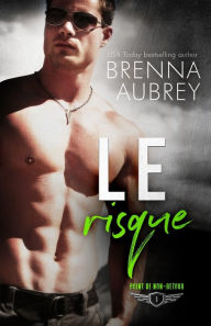 Title: Le risque, Author: Brenna Aubrey