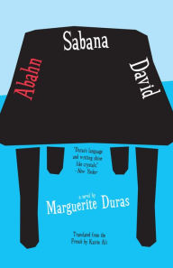 Title: Abahn Sabana David, Author: Marguerite Duras