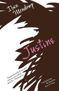Title: Justine, Author: Iben Mondrup