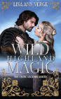 Wild Highland Magic