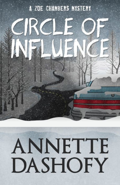 Circle of Influence (Zoe Chambers Series #1)