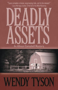 Title: Deadly Assets (Allison Campbell Series #2), Author: Wendy Tyson