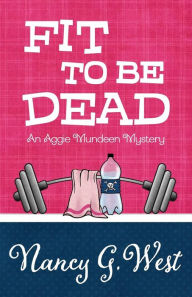 Fit to Be Dead